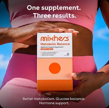 Mixhers Metabolic Balance ad — One supplement. Three results.